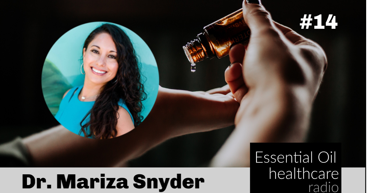 014 Hormone Support Using Essential Oils With Dr Mariza Snyder The