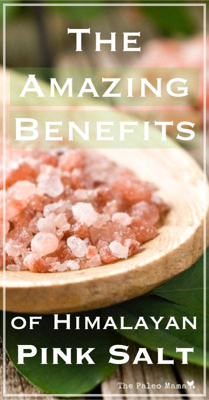 Amazing Benefits of Himalayan Salt .001