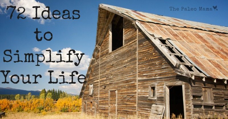 Simple Living Manifesto: 72 Ideas to Simplify Your Life