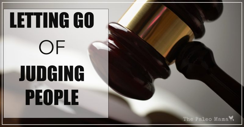 Letting Go of Judging People .001
