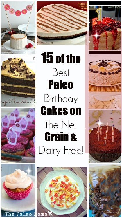 15 Best Paleo Birthday Cakes  www.thepaleomama.com