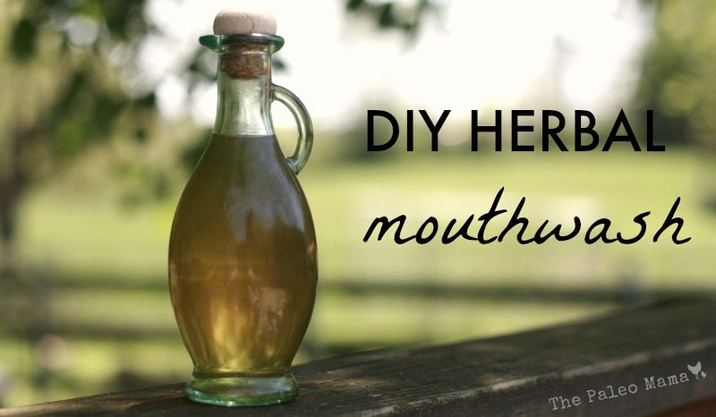 DIY Herbal Mouthwash