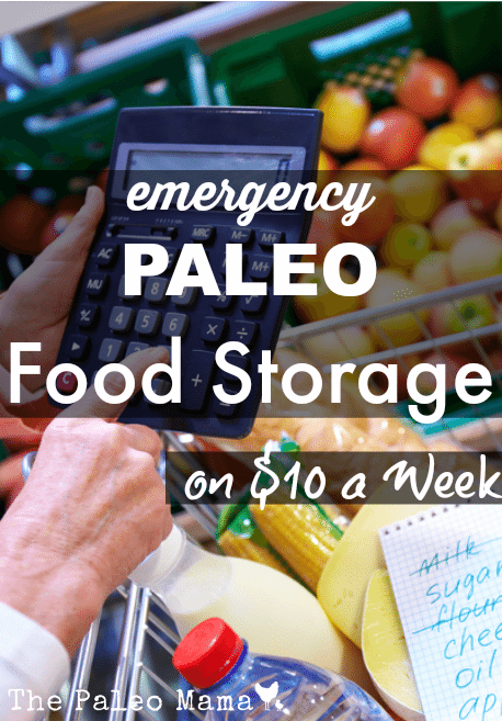Emergency Paleo Food Storage on 10 a Week