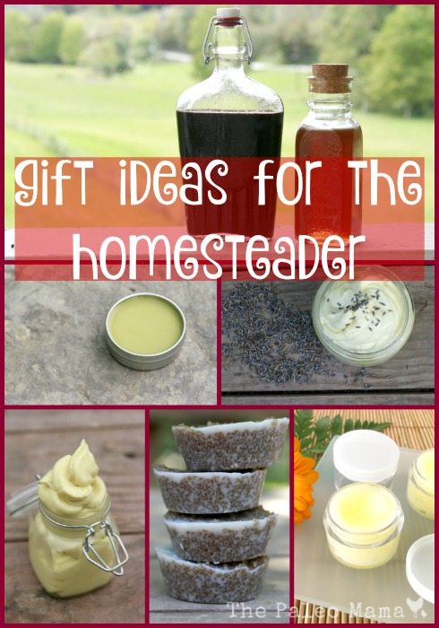 Gift Ideas for the Homesteader