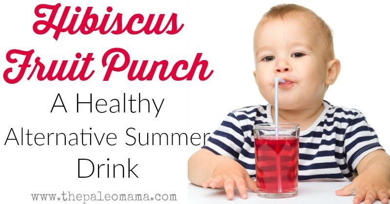 Hibiscus Fruit Punch—A Healthy Alternative Summer Drink