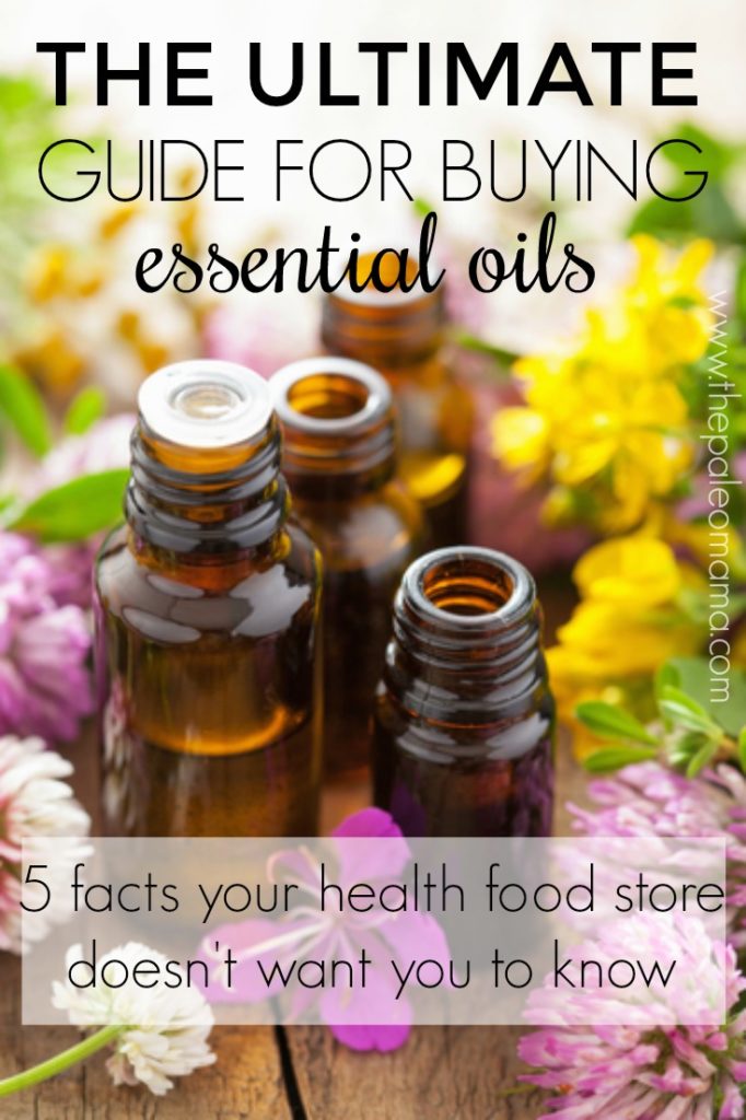 The Ultimate Guide for Buying the Best Essential Oils - 5 Facts Your ...