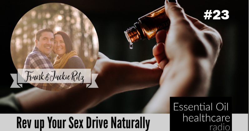 023: Rev-up Your Sex Drive Naturally!  Valentine’s Day