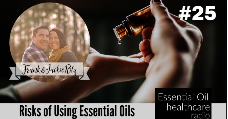 025: Risks of Using Essential Oils